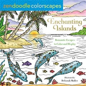 Zendoodle Colorscapes: Enchanting Islands by Deborah Muller