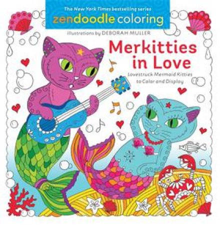 Zendoodle Coloring: Merkitties in Love by Deborah Muller