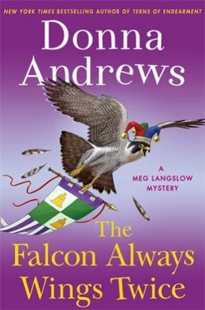 The Falcon Always Wings Twice by Donna Andrews