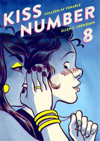 Kiss Number 8 by Colleen AF Venable & Ellen T. Crenshaw