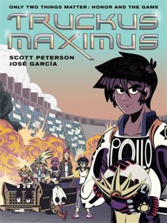 Truckus Maximus by Scott Peterson & Jos Garca