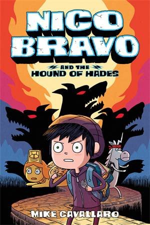 Nico Bravo And The Hound Of Hades by Mike Cavallaro