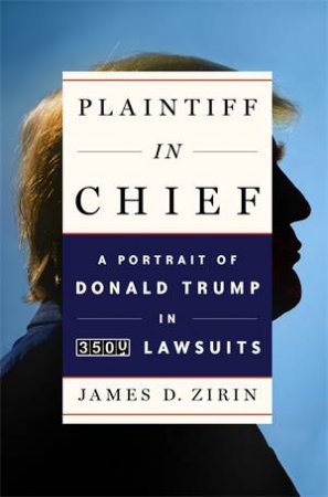 Plaintiff In Chief by James D. Zirin