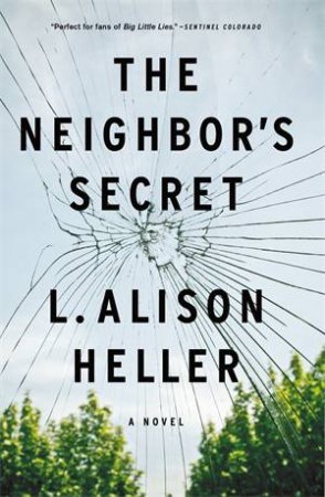 The Neighbor's Secret by L. Alison Heller