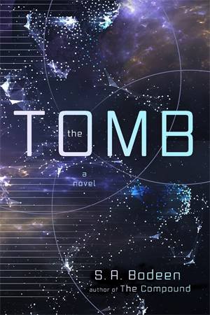 The Tomb by S. A. Bodeen