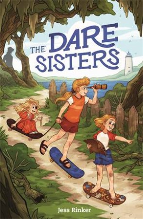 The Dare Sisters by Jess Rinker