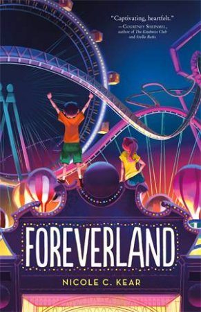 Foreverland by Nicole C Kear