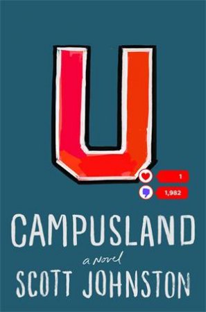 Campusland by Scott Johnston