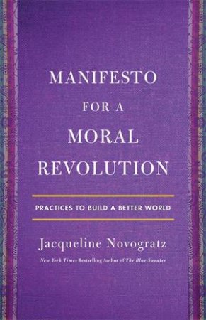 Manifesto For A Moral Revolution by Various