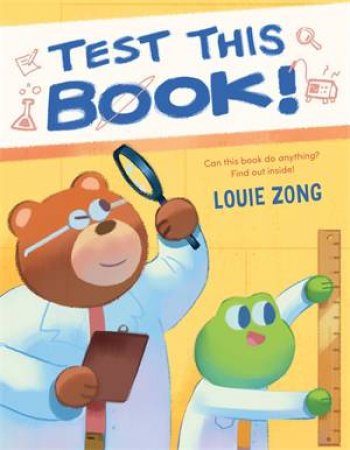 Test This Book! by Louie Zong & Louie Zong