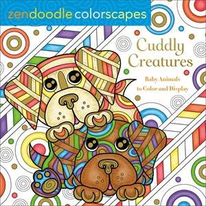 Zendoodle Colorscapes: Cuddly Creatures by Jeanette Wummel