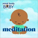 Mind Body Baby Meditation