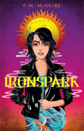 Ironspark by C. M. McGuire