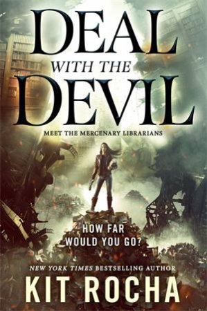 Deal With The Devil by Kit Rocha