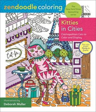 Zendoodle Coloring: Kitties In Cities by Deborah Muller