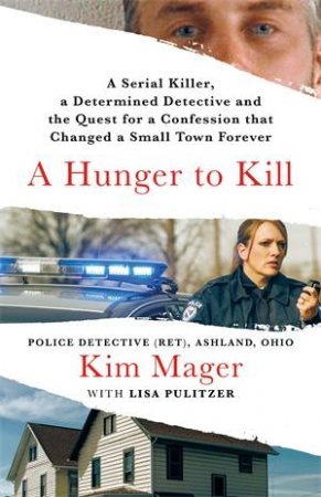 A Hunger to Kill by Kim Mager