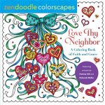 Zendoodle Colorscapes Love Thy Neighbor