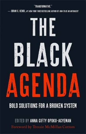 The Black Agenda by Anna Gifty Opoku-Agyeman