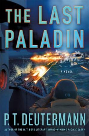 The Last Paladin by P. T. Deutermann