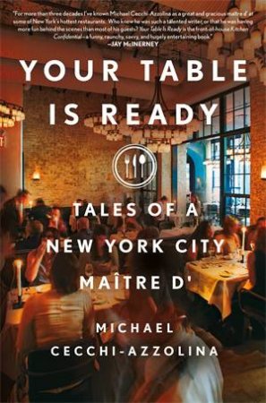 Your Table Is Ready by Michael Cecchi-Azzolina