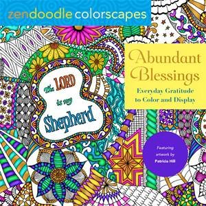 Zendoodle Colorscapes: Abundant Blessings by Patricia Hill