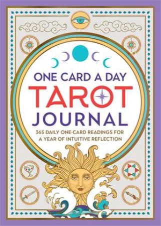 One Card a Day Tarot Journal by Melanie Baker