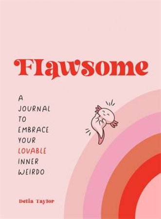 Flawsome by Delia Taylor