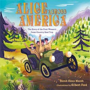 Alice Across America by Sarah Glenn Marsh & Gilbert Ford