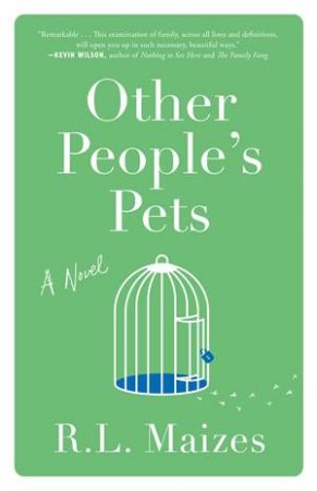 Other People's Pets by R.L. Maizes