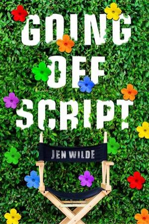 Going Off Script by Jen Wilde