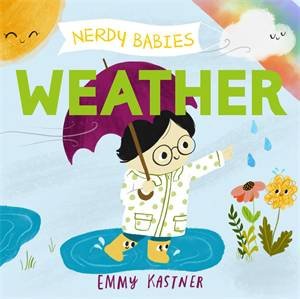 Nerdy Babies: Weather by Emmy Kastner