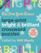 The New York Times LargePrint Bright  Brilliant Crossword Puzzles