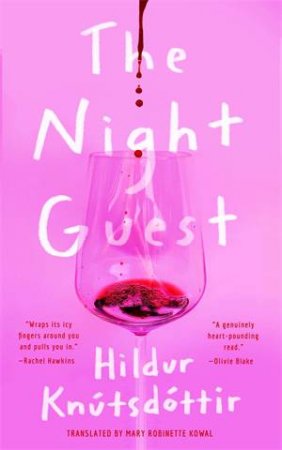 The Night Guest by Hildur Kntsdttir & Mary Robinette Kowal