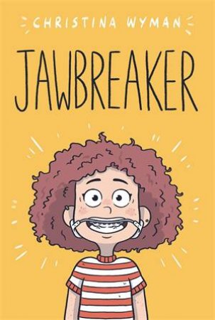 Jawbreaker by Christina Wyman