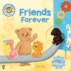 Build-A-Bear: Friends Forever by Odd Dot & Anna Jones