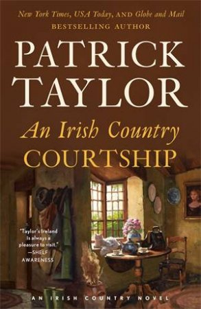 An Irish Country Courtship by Patrick Taylor