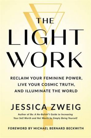 The Light Work by Jessica Zweig