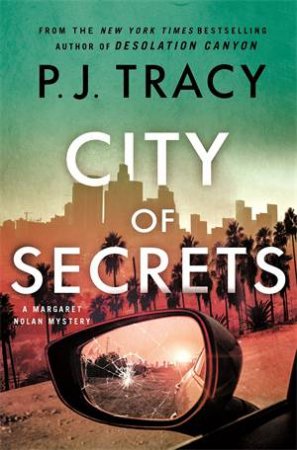 City of Secrets by P. J. Tracy