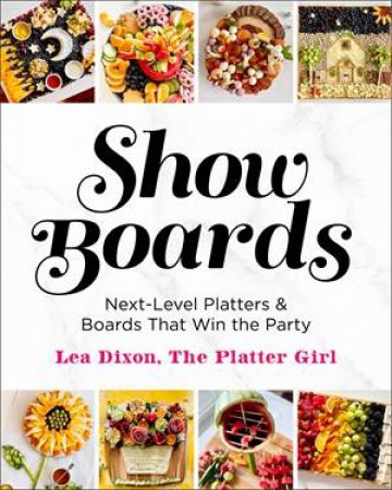 Show Boards by Lea Dixon