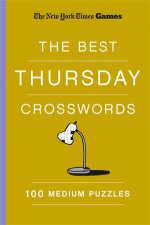 New York Times Games The Best Thursday Crosswords 100 Medium Puzzles