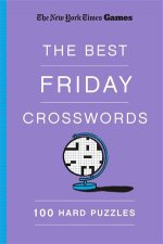 New York Times Games The Best Friday Crosswords 100 Hard Puzzles