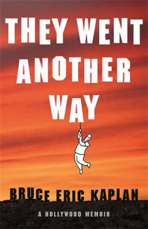 They Went Another Way by Bruce Eric Kaplan