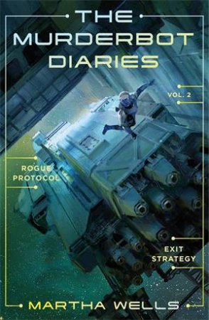 The Murderbot Diaries Vol. 2 by Martha Wells