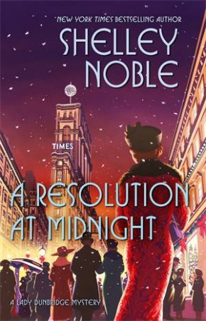 A Resolution At Midnight by Shelley Noble