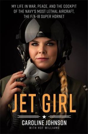 Jet Girl by Hof Williams & Caroline Johnson