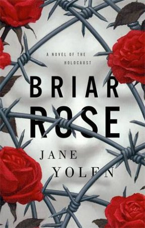 Briar Rose by Jane Yolen