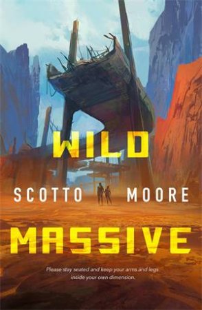 Wild Massive by Scotto Moore