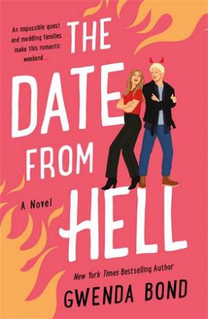 The Date From Hell by Gwenda Bond