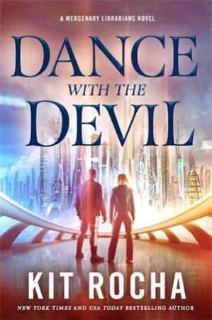 Dance With The Devil by Kit Rocha