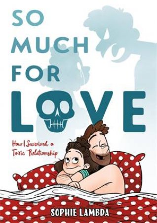 So Much For Love by Sophie Lambda